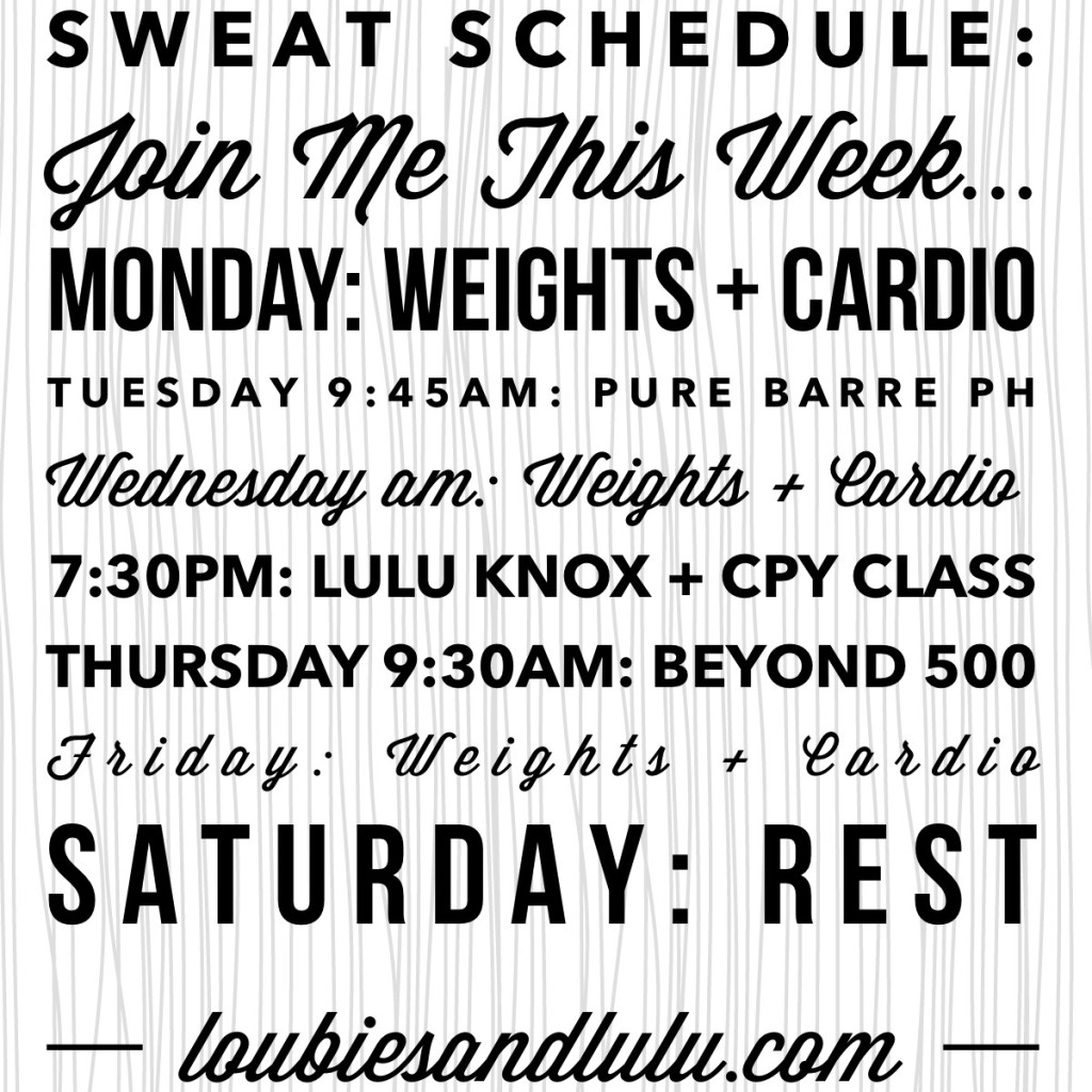 Loubies and Lulu Sweat Schedule