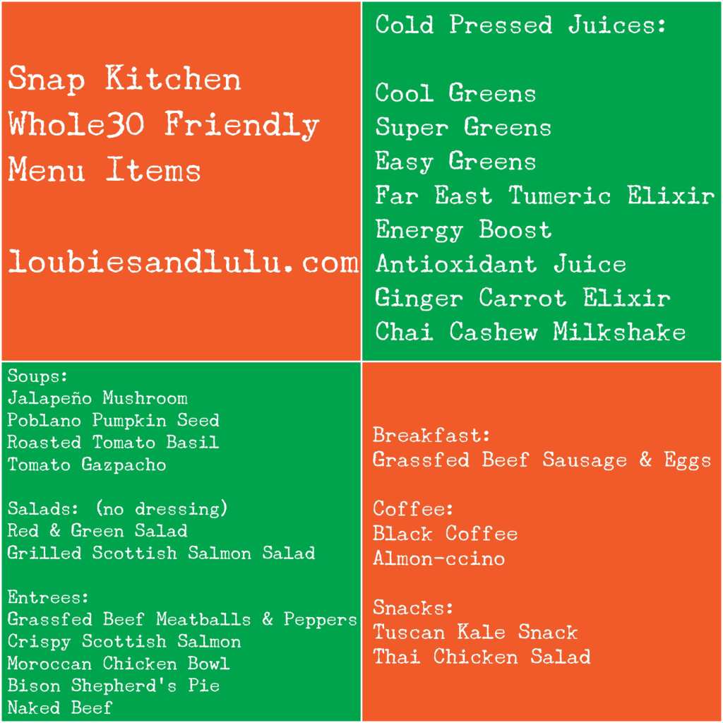 Snap Kitchen Whole30 Friendly Items